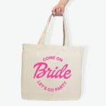 Tote torba Come on let's go party