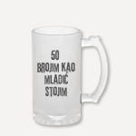 Krigla za pivo "50 brojim kao mladić stojim"